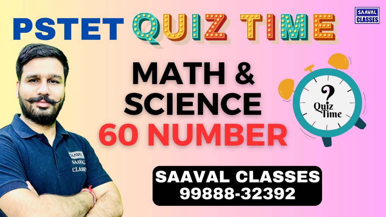 Quiz-4 Sci-Math Paper-2 PSTET || SAAVAL CLASSES || PSTET | M: 99888-32392