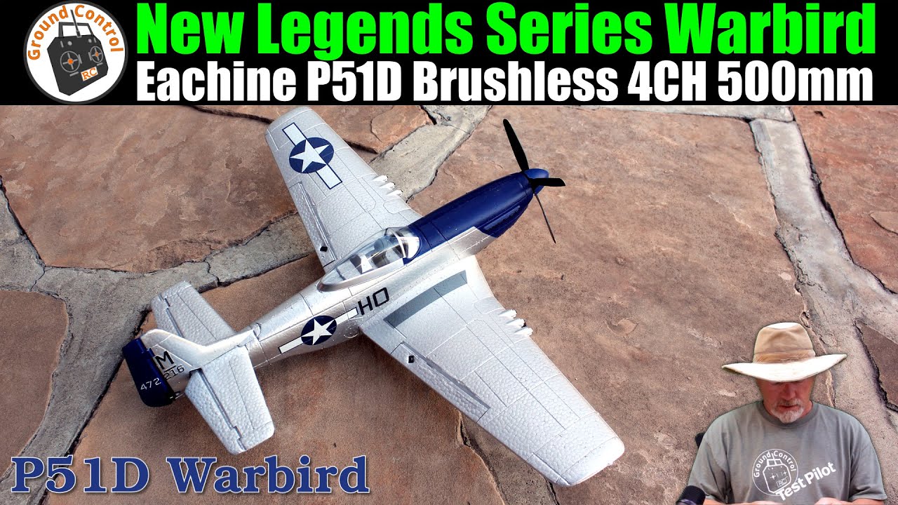 The New Legends Series Warbird | Eachine P51D 4CH 500mm Wingspan Brushless Sub-250g Gyro BNF/RTF