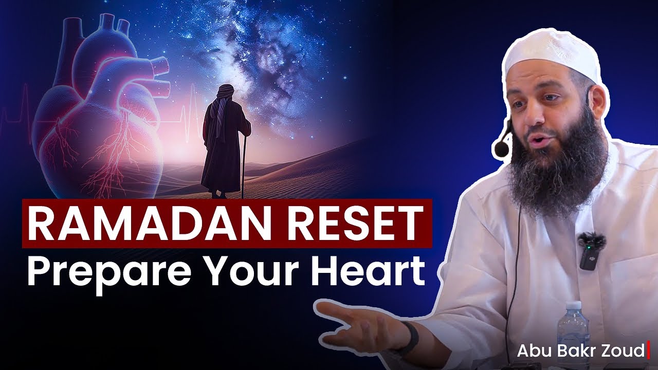 Ramadan Reset: Prepare Your Heart | 2026-1467 | Abu Bakr Zoud