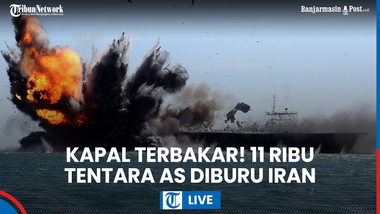 LIVE: Kapal Induk Washington Terbakar, IRGC akan Persekusi 11 Ribu Tentara AS