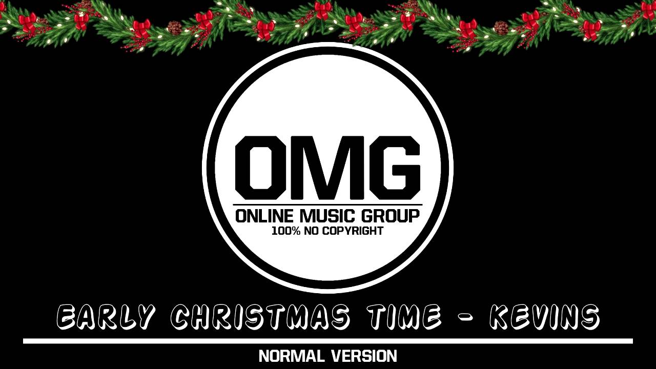 ► Early Christmas Time - Kevins [FREE]