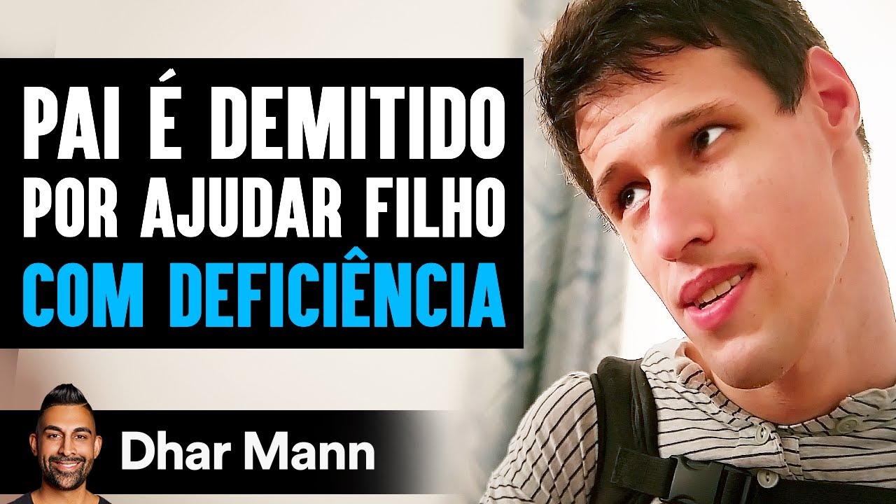 Pai é Demitido Por Ajudar Filho Com Deficiência | Dhar Mann Studios