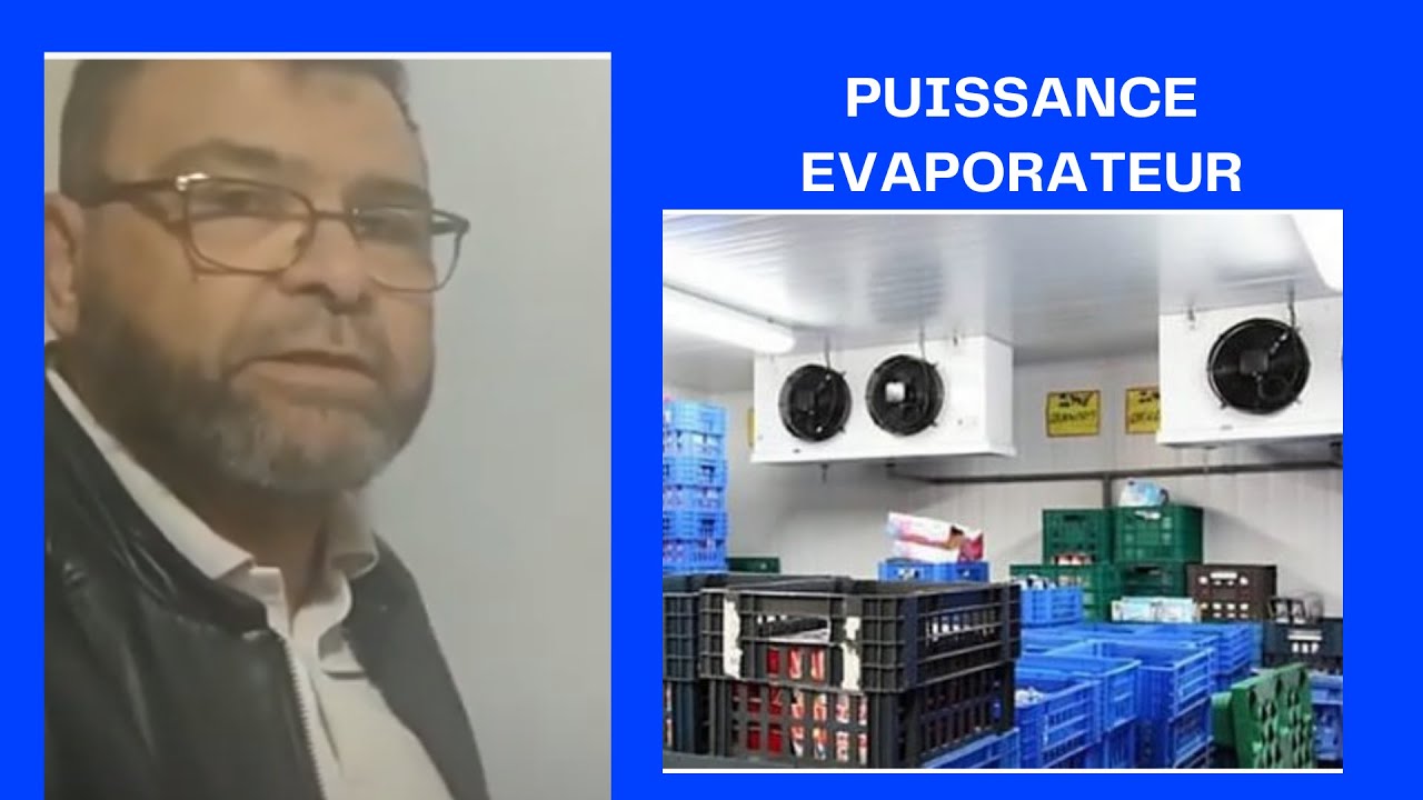 Video N°271 COMMENT REALISER LE BILAN FRIGORIFIQUE D'UNE CHAMBRE FROIDE
