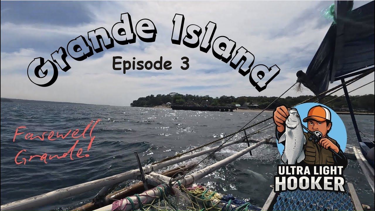 ULH E30 - Farewell Grande! (Grande Island 3)