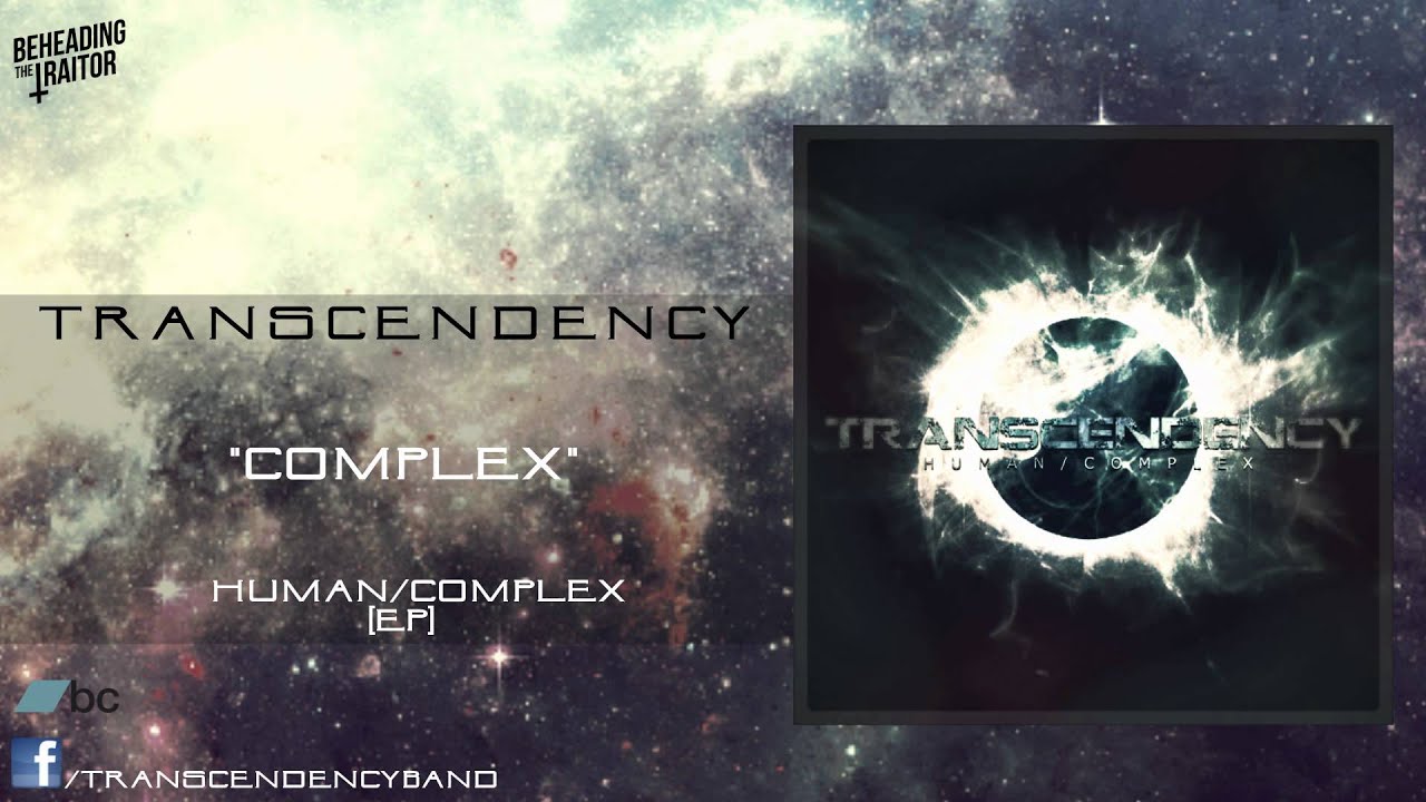 Transcendency - Complex (New Song!) [HQ] 2012
