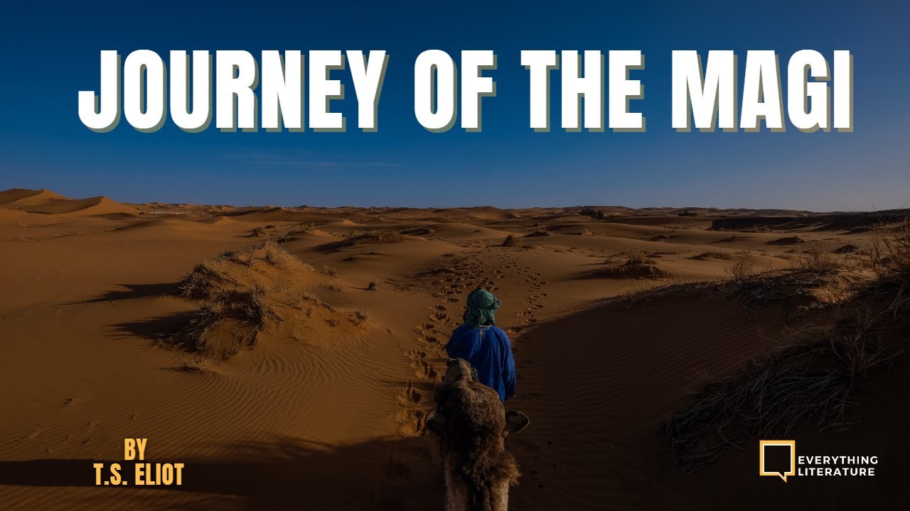 Poetry: Journey of the Magi (Rendition)