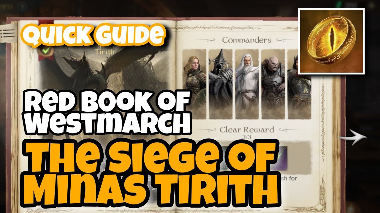 THE SIEGE OF MINAS TIRITH | [Quick Guide] Red Book of Westmarch LOTR:Rise to War