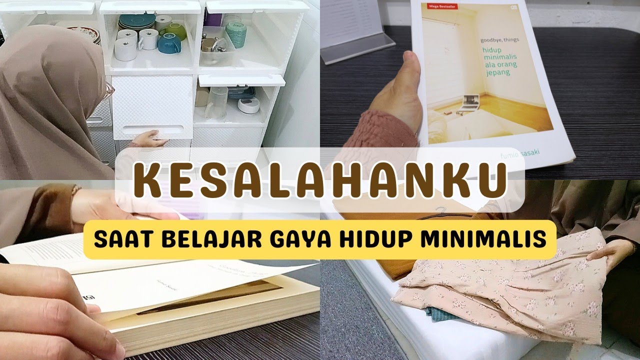 #45 • 7 Kesalahan Minimalis Pemula 