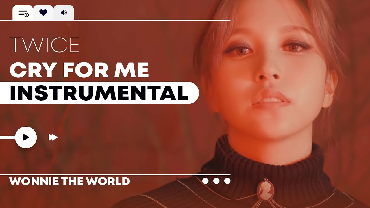 TWICE - CRY FOR ME | Instrumental