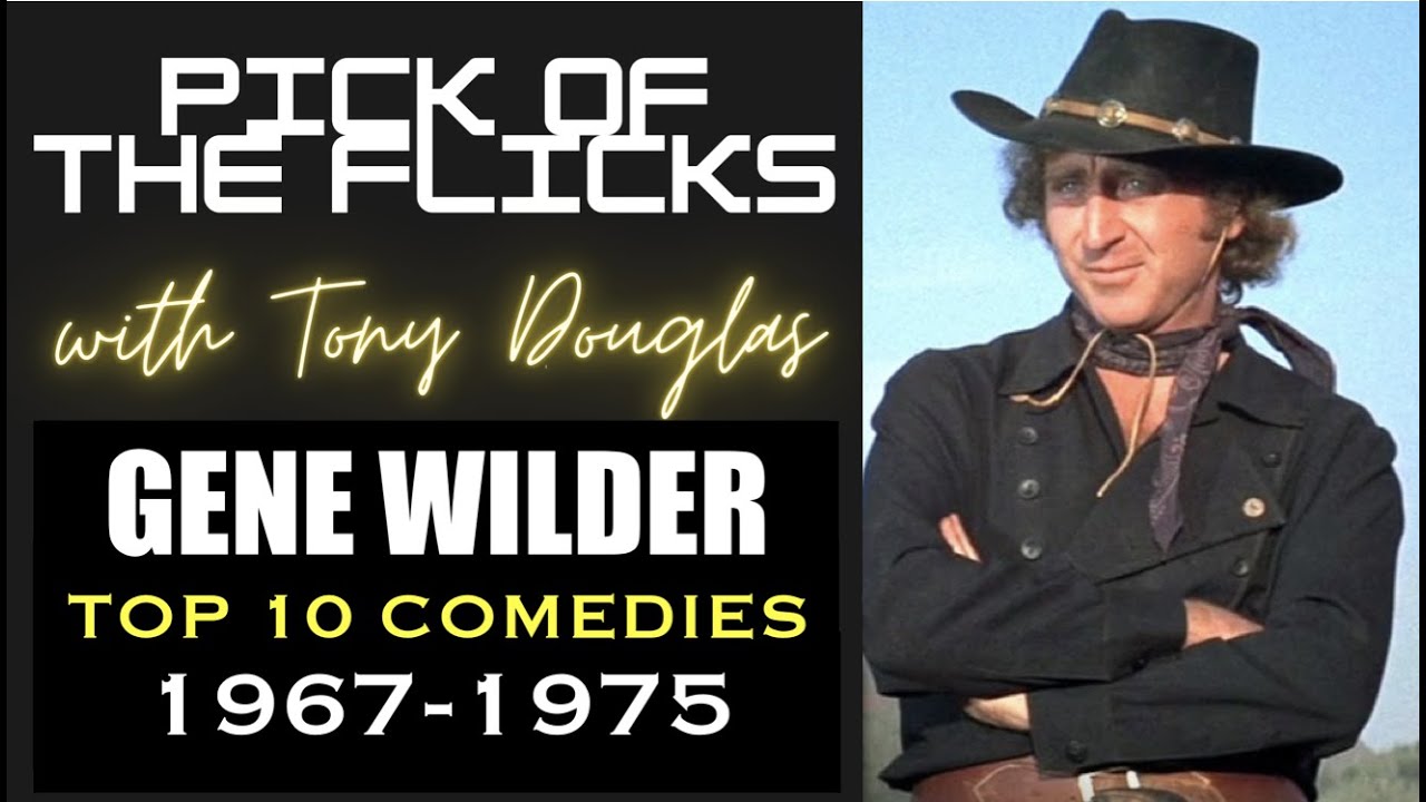 Gene Wilder Top 10 Comedy Movies 1967-1975