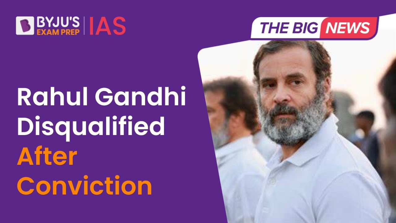 Rahul Gandhi Disqualified As MP After Conviction In Defamation Case | Disqualification of MP | UPSC
