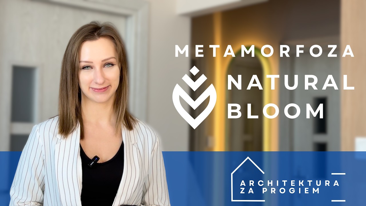 Metamorfoza Natural Bloom | Architektura Za Progiem