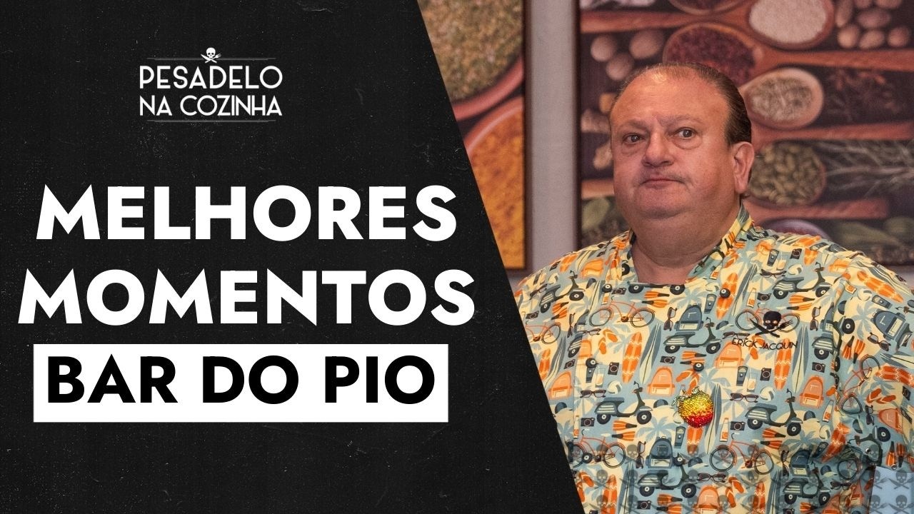 BAR DO PIO: EP 04 - Melhores Momentos | Pesadelo na Cozinha