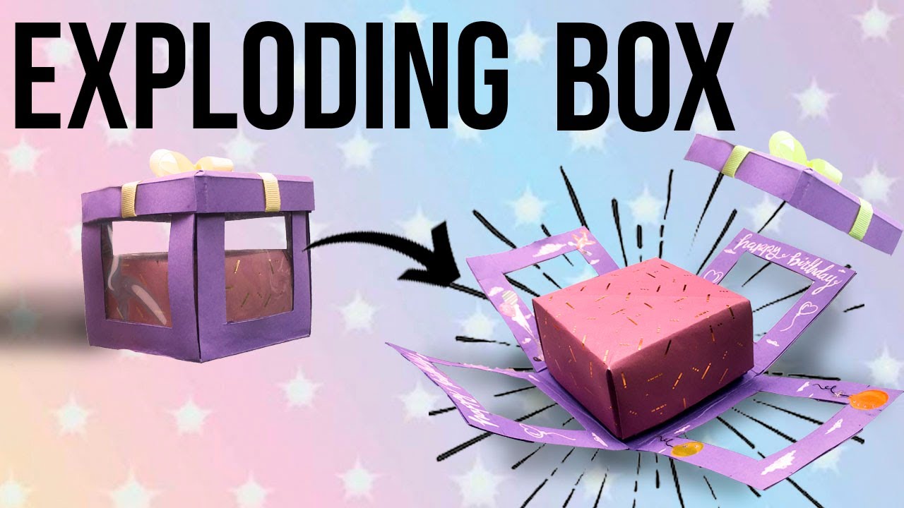 Transparent Exploding Box - Easy Birthday Gift Idea - For Beginners