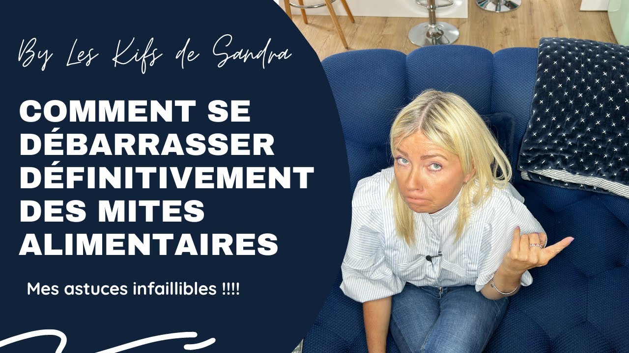 Comment se débarrasser des mites alimentaires définitivement