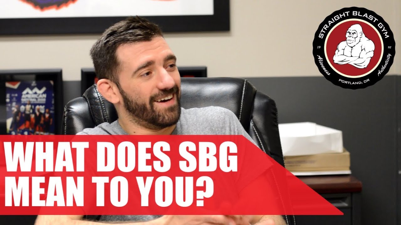 What Does Straight Blast Gym Mean to You? | SBG Portland