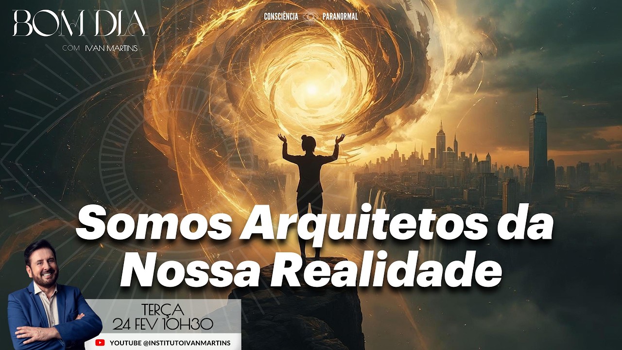 O SER HUMANO COMO CRIADOR DA SUA PRÓPRIA REALIDADE - Bom dia com Ivan Martins #194