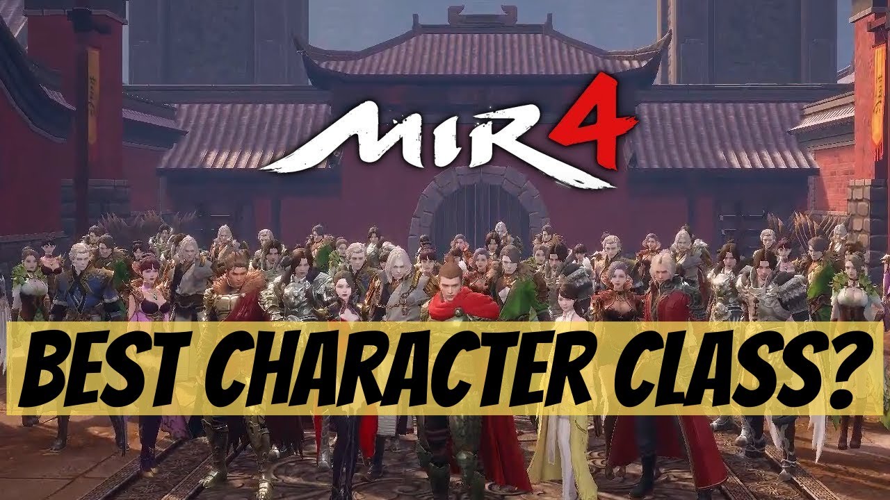 Mir4 Best Character Class