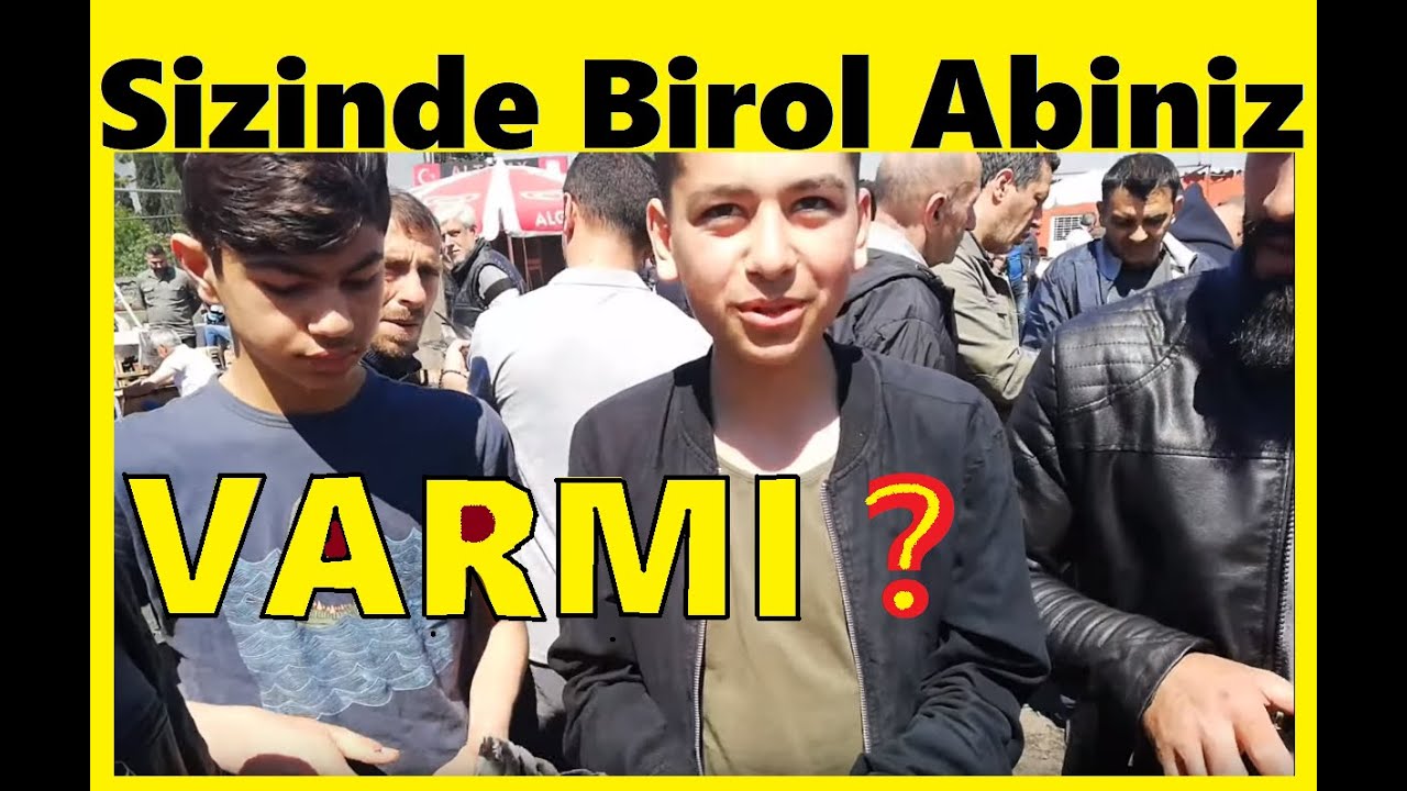 Sizinde Birol Abiniz Var mı ? Edirne Kapı Kuş Pazarı 6 Bölüm. İstanbul Kuş Pazarı 6 Bölüm.