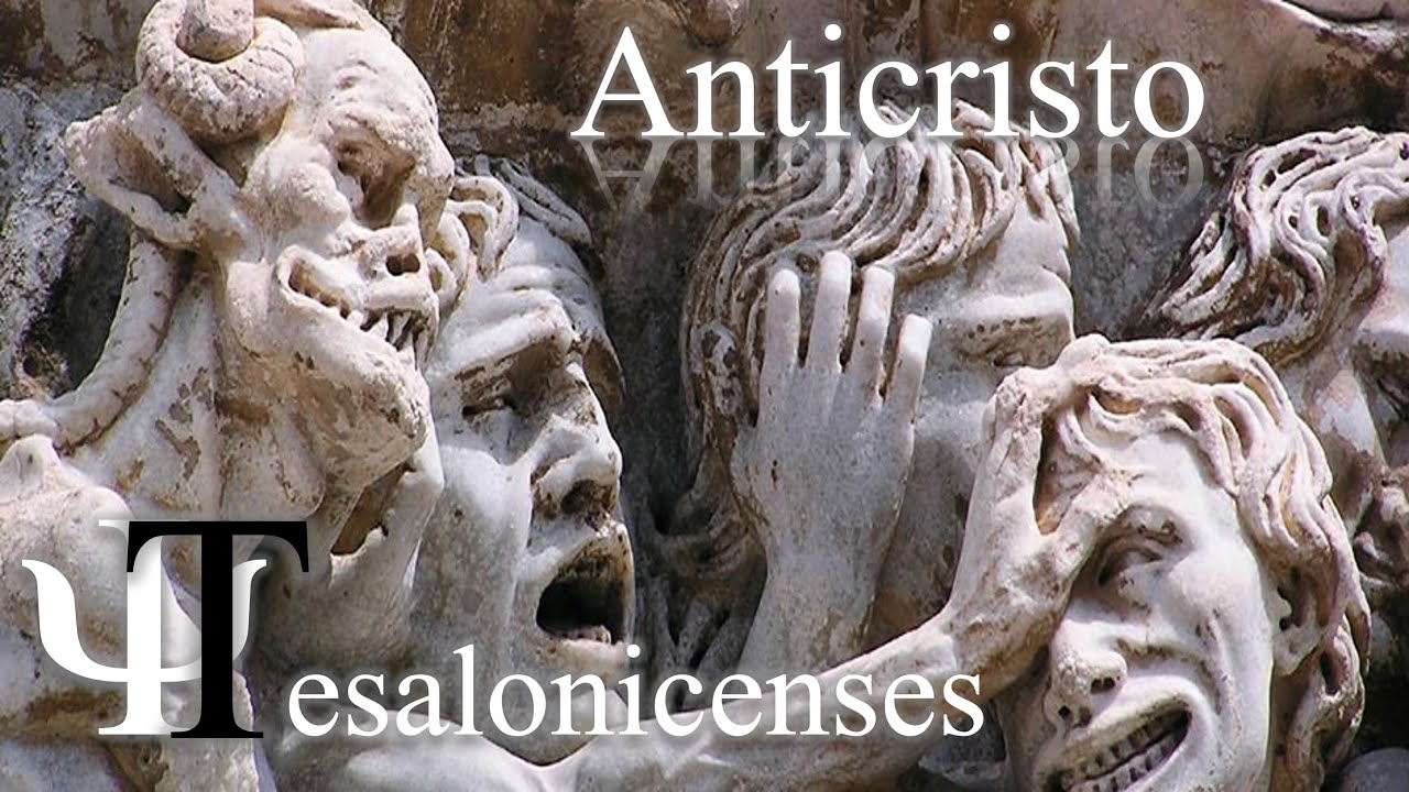 El Anticristo Tesalonicenses 25
