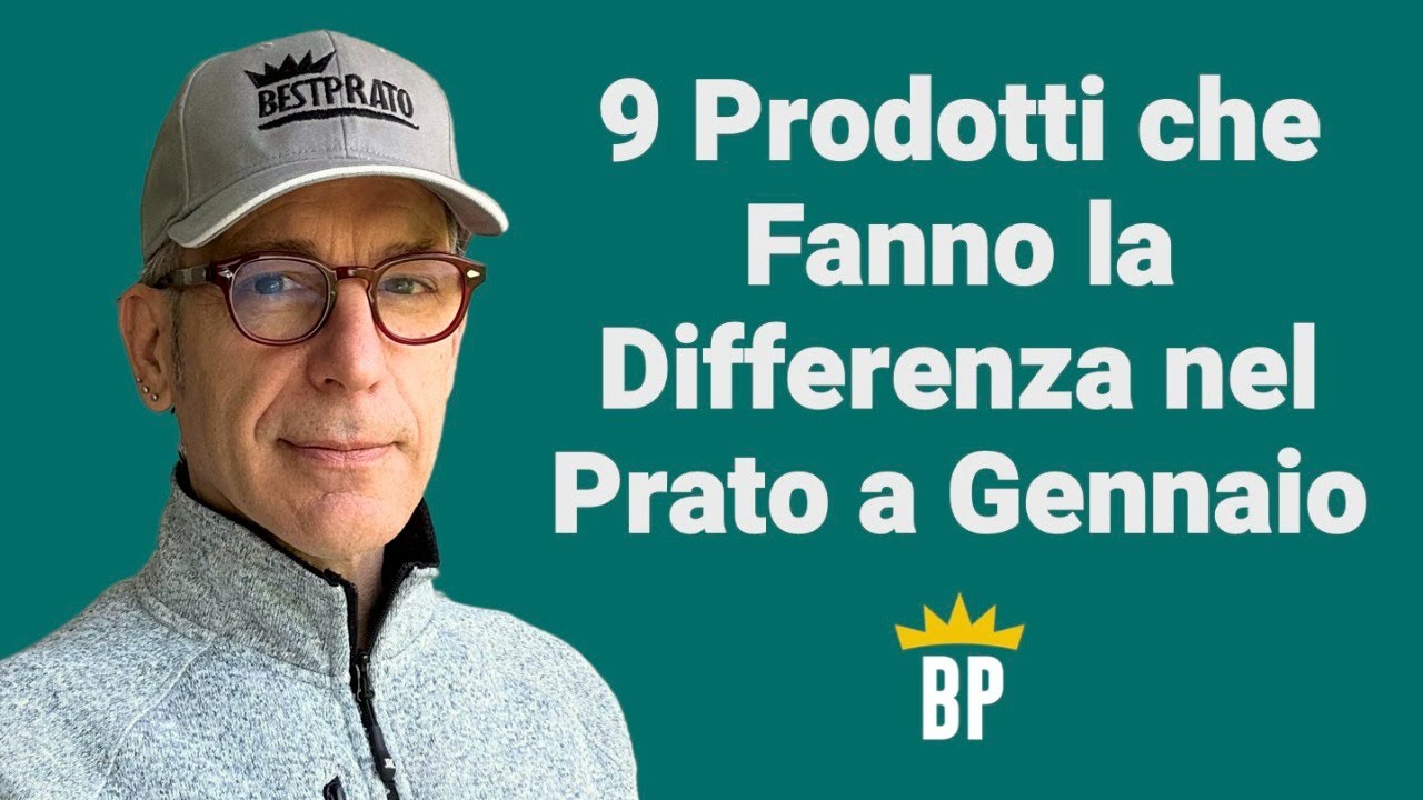 9 PRODOTTI che Fanno la Differenza a GENNAIO nel Prato