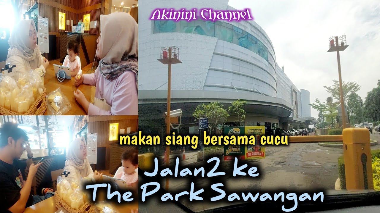 Makan siang bersama cucu di The Park Sawangan Depok