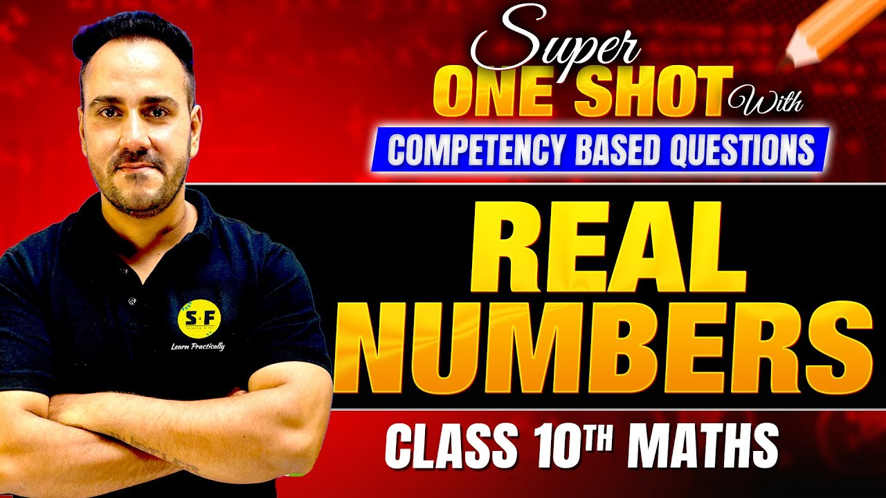 Class 10th Super One Shot | Real Numbers with Competency based questions by Ushank Sir