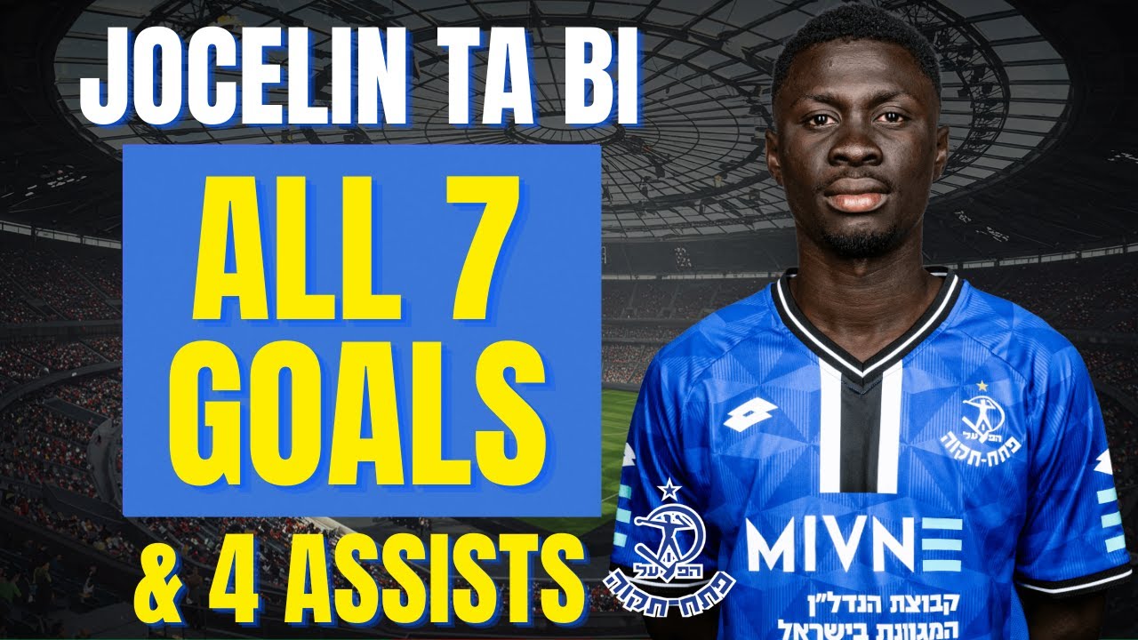 Jocelin Ta Bi - ALL 7 GOALS & ASSISTS FOR HAPOEL PETAH TIKVA | Skills & Highlights