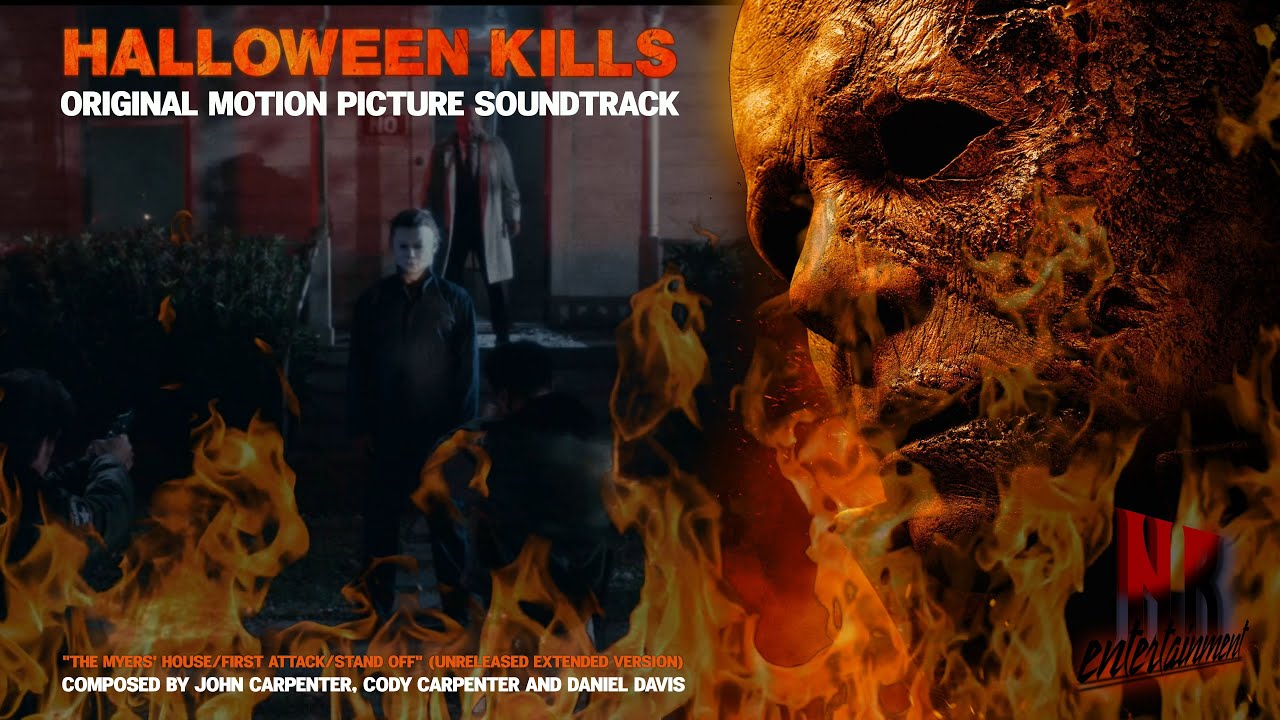 The Myers' House / First Attack / Stand Off (Unreleased Extended Version) - Halloween Kills (OST)