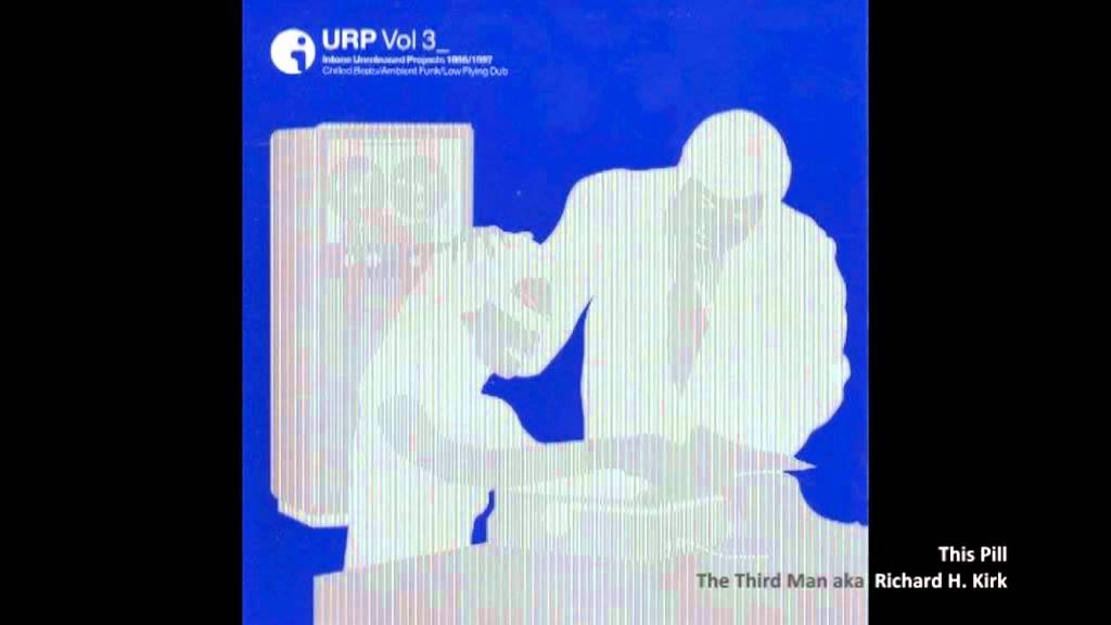 The Third Man (Richard H. Kirk) - This Pill