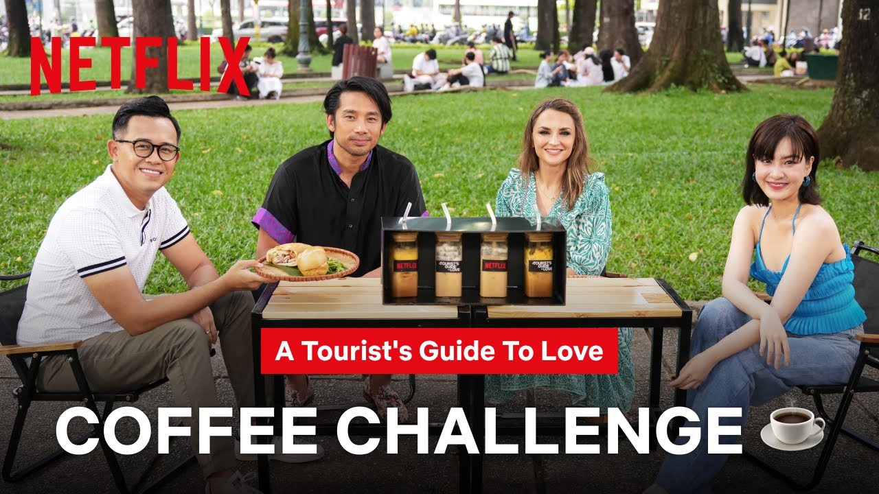 Thử thách cà phê Việt Nam (Scott Ly, Rachael Leigh Cook, MC Đức Bảo & Thảo Tâm) | Netflix