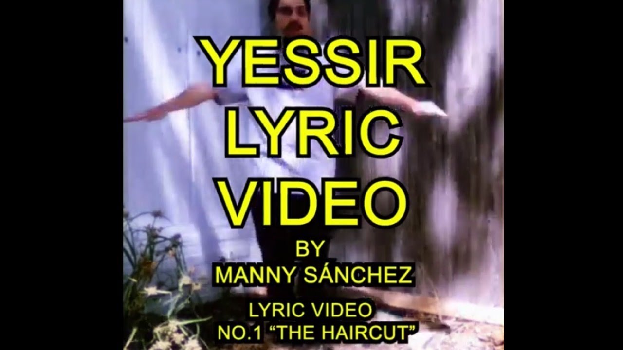 MANNY S&Aacute;NCHEZ - YESSIR (OFFICIAL AUDIO & LYRICS)