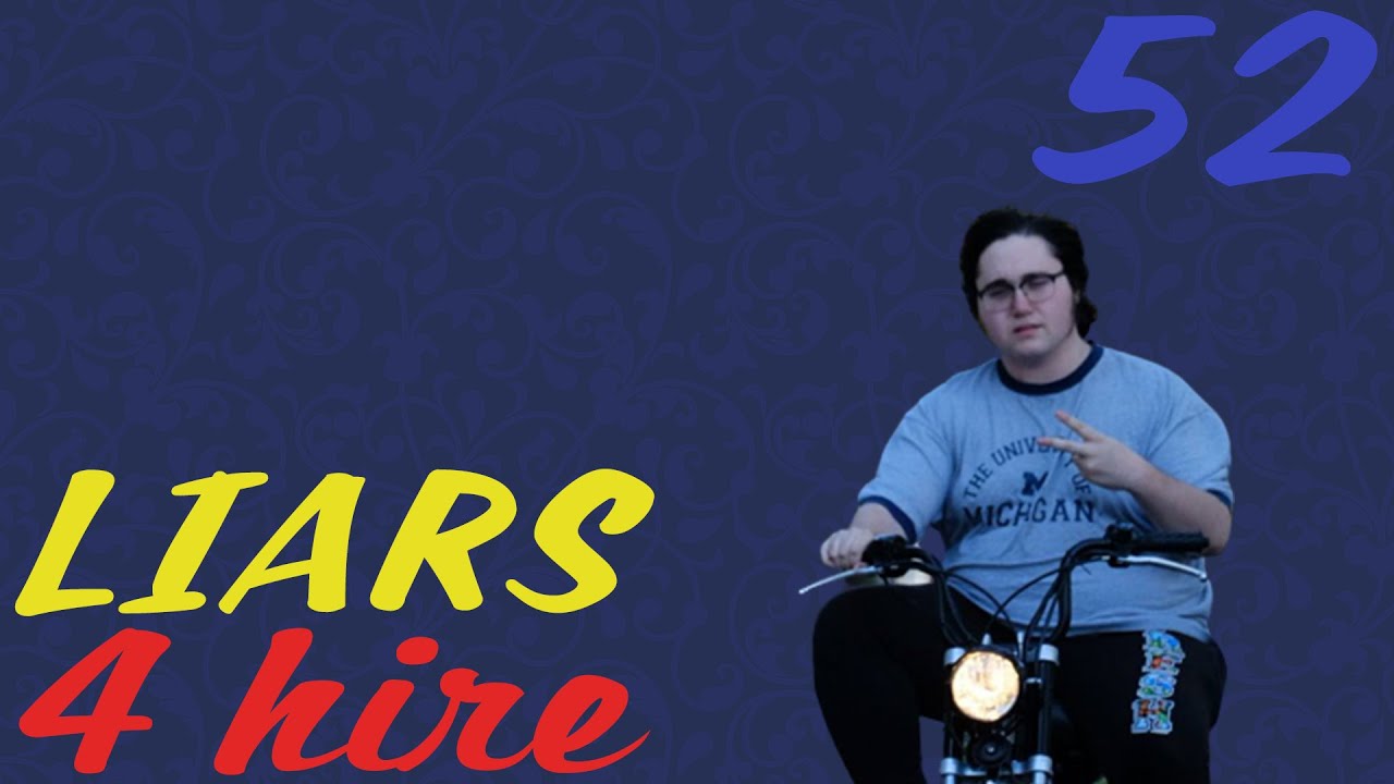Liars4Hire Ep. 52: The Chulip Episode (Ft. ROBBYDUDE)