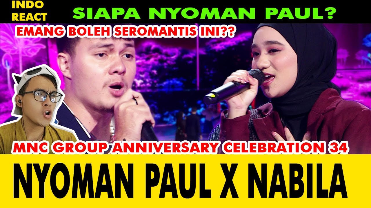 BIKIN IRI!  Nyoman Paul & Nabila Taqiyyah | MNC GROUP ANNIVERSARY CELEBRATION 34 | REACTION