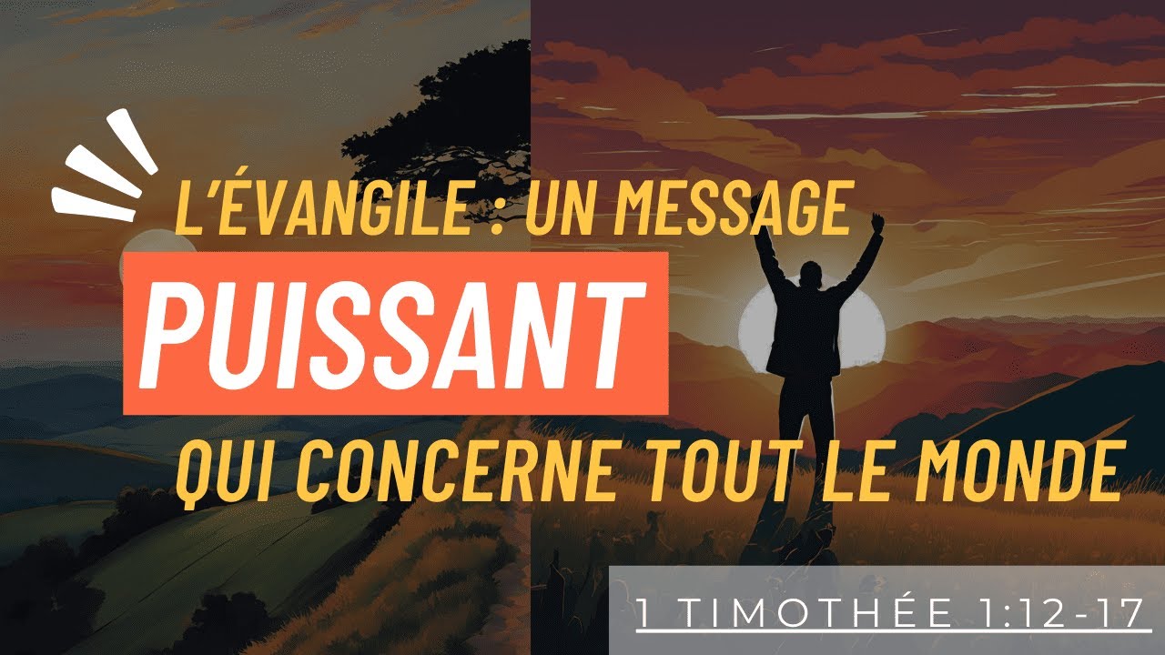 08 Décembre 2024  | L'Évangile un message puissant qui concerne tout le monde