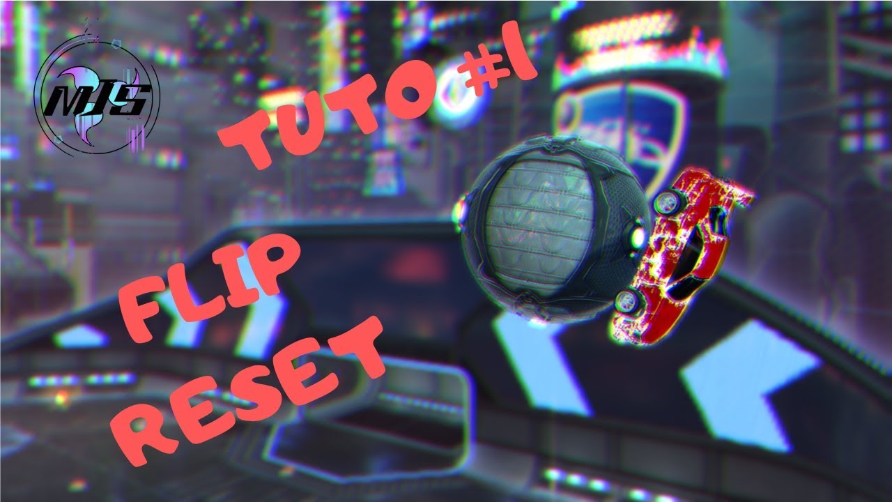 Tuto #1 Flip Reset / Jump Reset [FR]