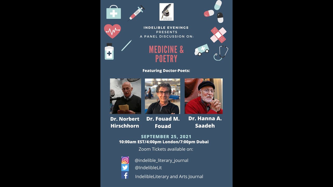 Part 1-Medicine and Poetry: ft. Dr. Norbert Hirschhorn, Dr. Fouad M. Fouad, and Dr. Hanna Saadeh