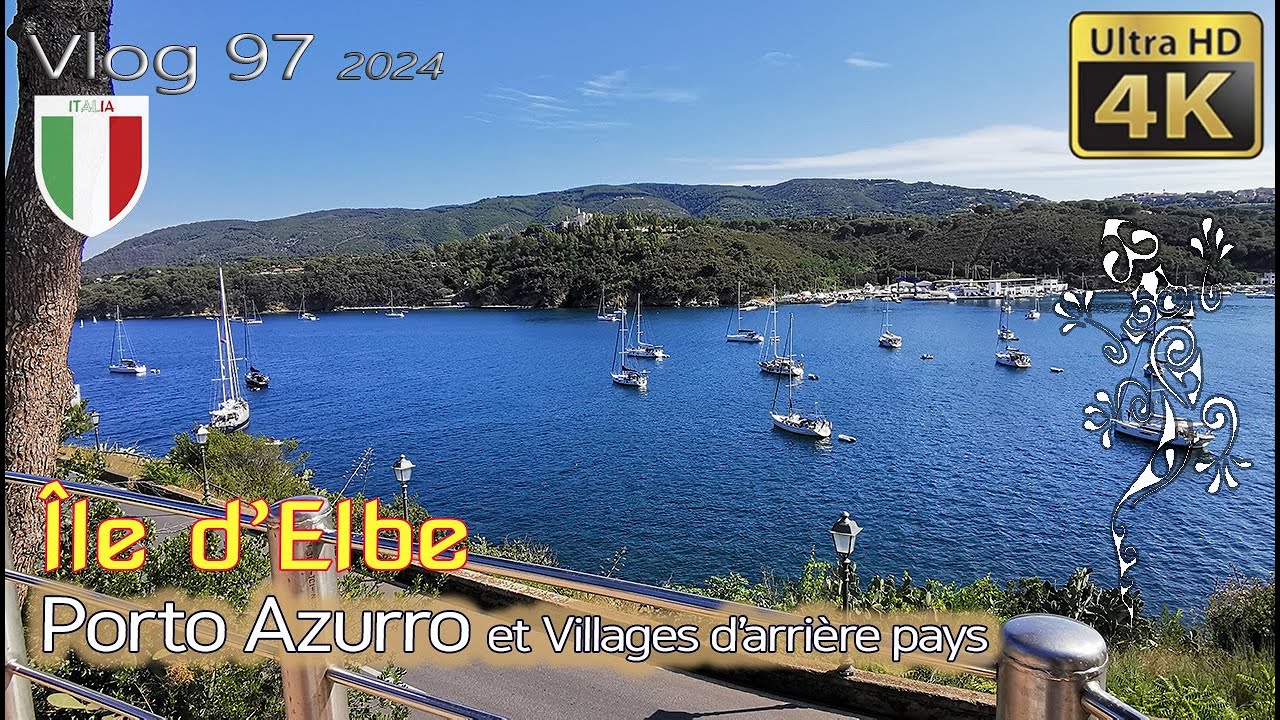 2024 #97 Porto-Azurro  -  Petits villages de l'arrière pays (Elbes 4k)