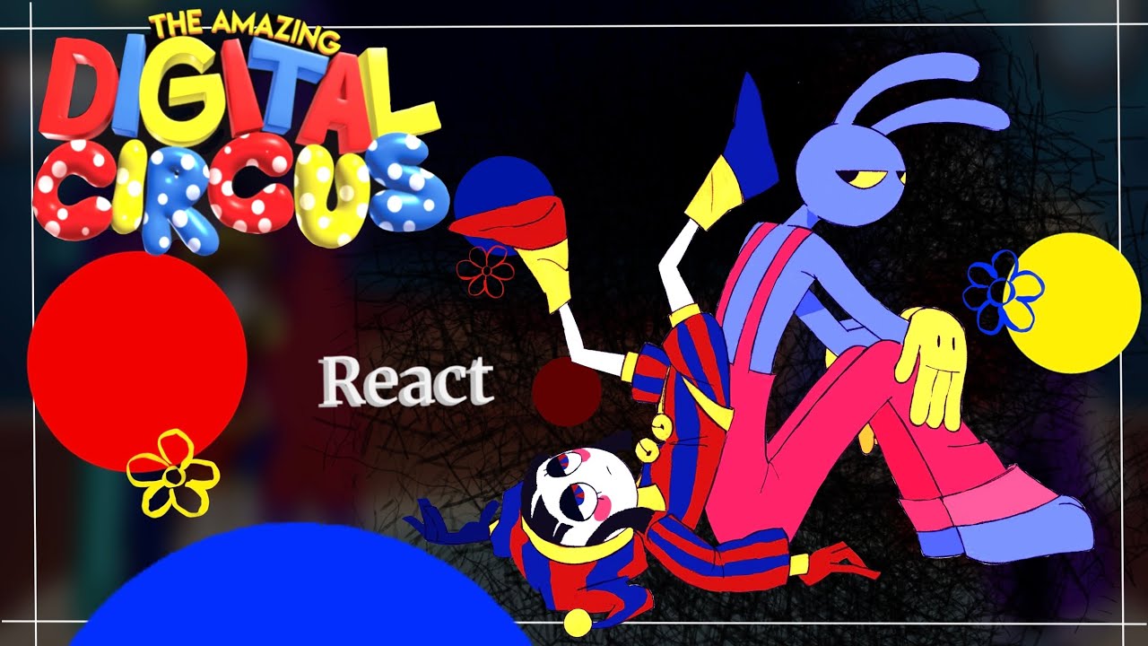 || The Amazing Digital Circus React || 🌺 || gacha react || some ships || @Floralscenario || pt1