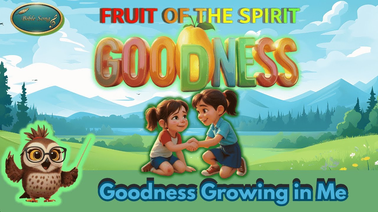Fruits of the Spirit Song - Goodness | The Good Samaritan Story 💝 | Bible Song for Kids