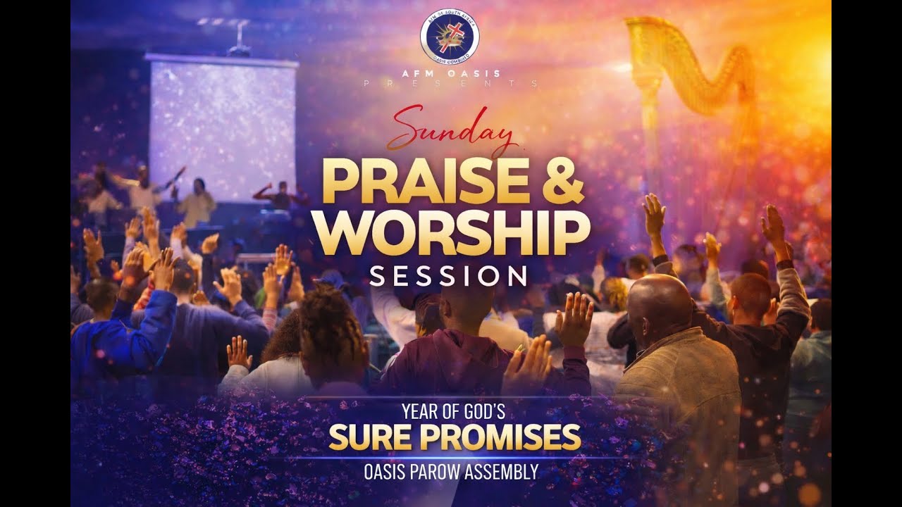 LIVE Sunday Praise & Worship Experience | Year of God’s Sure Promises | AFM Oasis Church