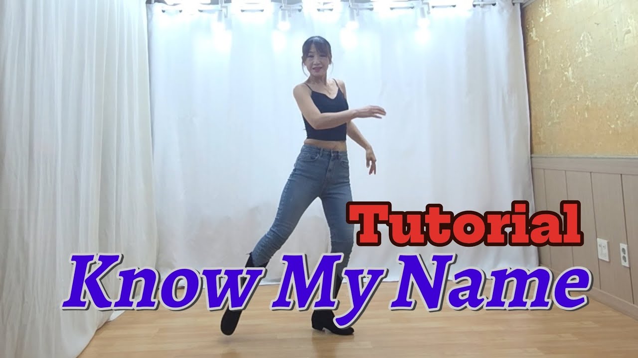 #Know My Name #Linedance #Tutorial #설명영상 #중급라인댄스 #노 마이 네이 라인댄스 