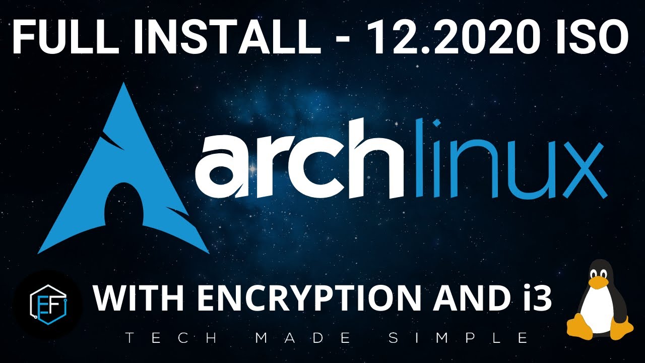Arch Linux: 12.2020 ISO Install With Encryption & i3