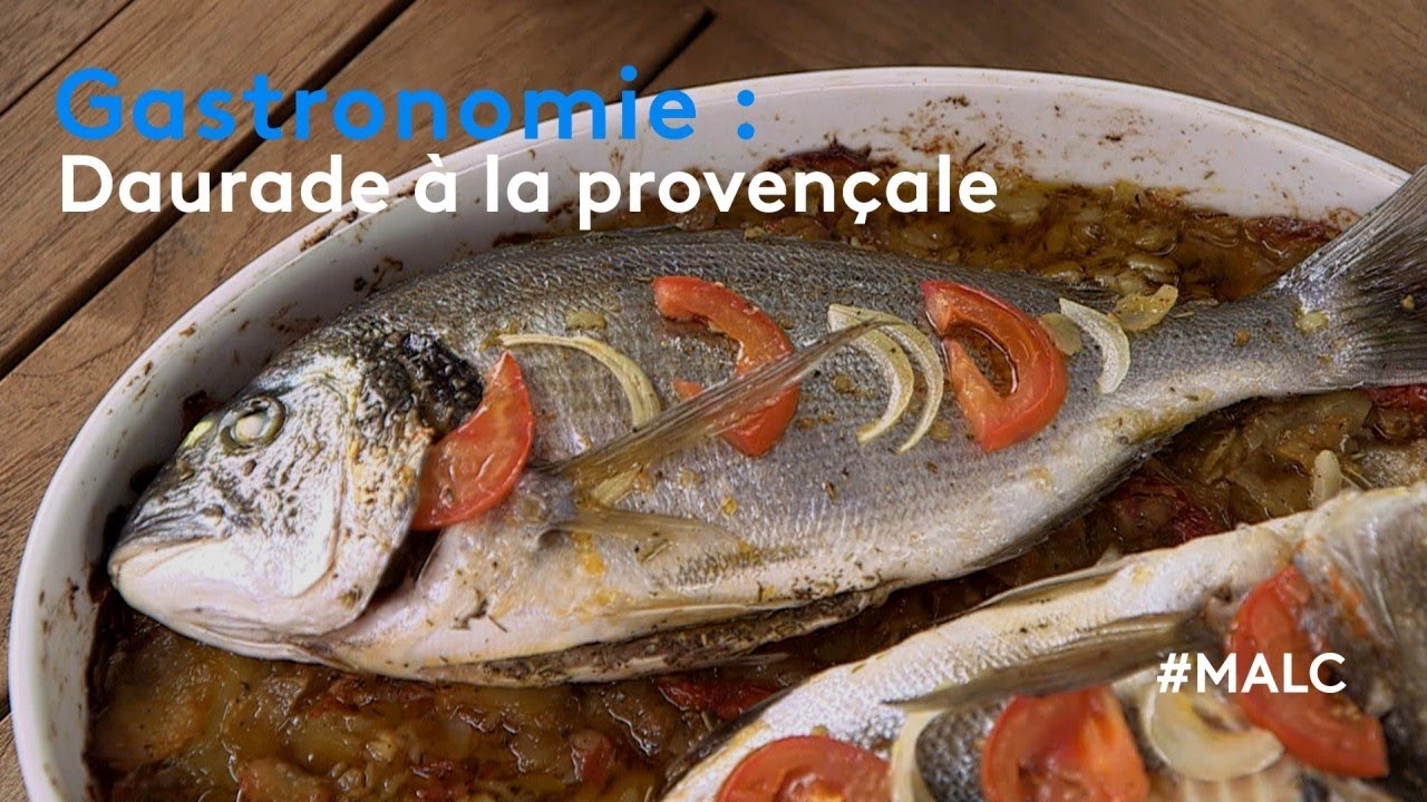 Gastronomie : daurade &agrave; la proven&ccedil;ale