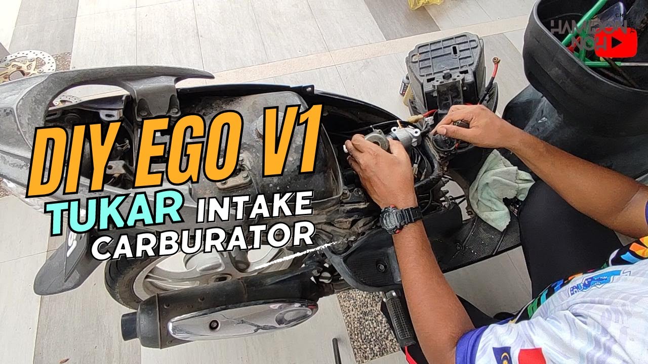 DIY Ego V1 Masalah Lost Power | Semput | Perah X Pergi | Intake Carb Koyak