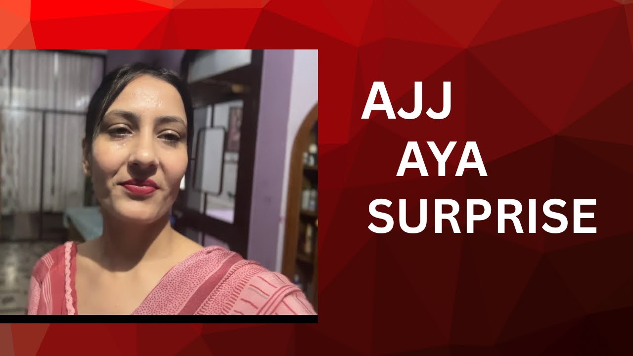 AJJ AYA SURPRISE❤️🙏🏻