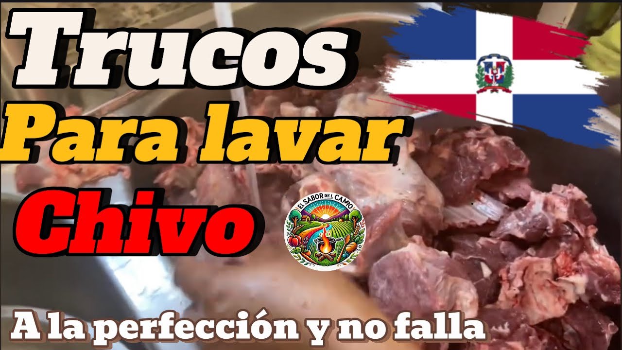 Cómo lavar bien y sazonar un chivo truco para quitar mal olor