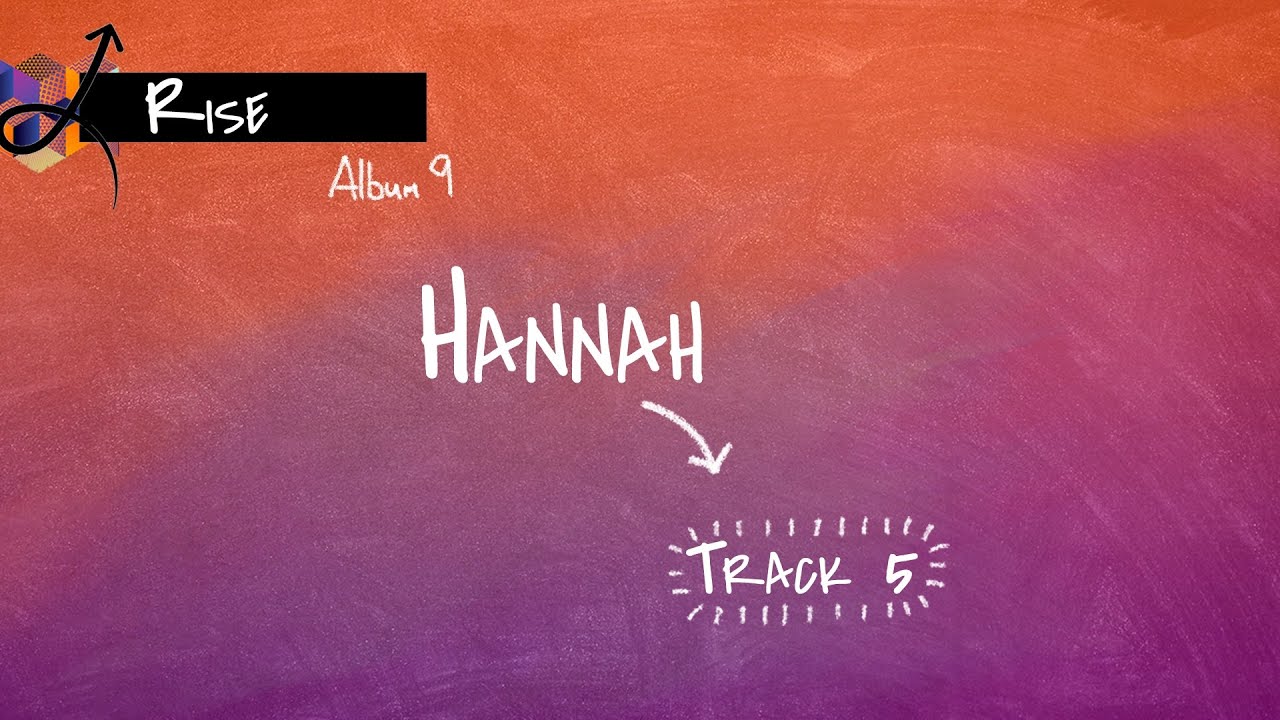 ALBUM 9 | TRACK 5 | Hannah (audio)
