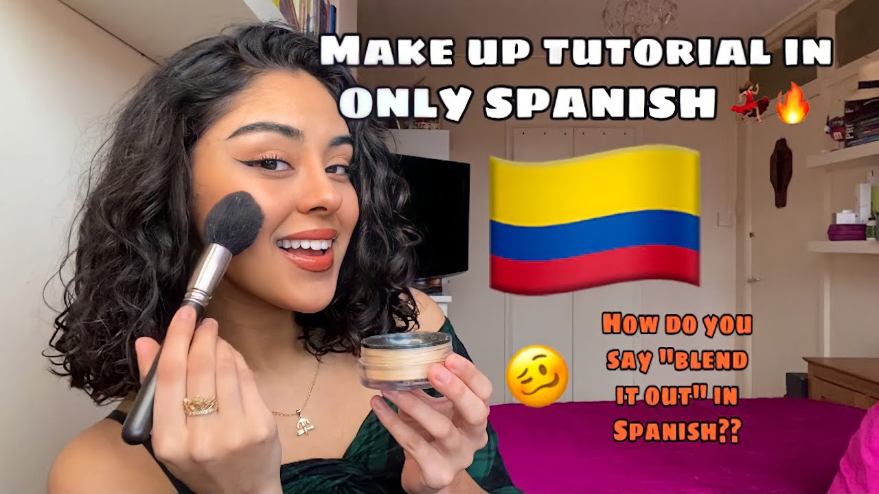 Makeup Tutorial in ONLY SPANISH *English subtitles*