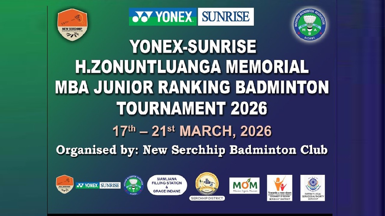 YONEX-SUNRISE -H. ZONUNTLUANGA MEMORIAL MBA JUNIOR RANKING BADMINTON TOURNAMENT 2026